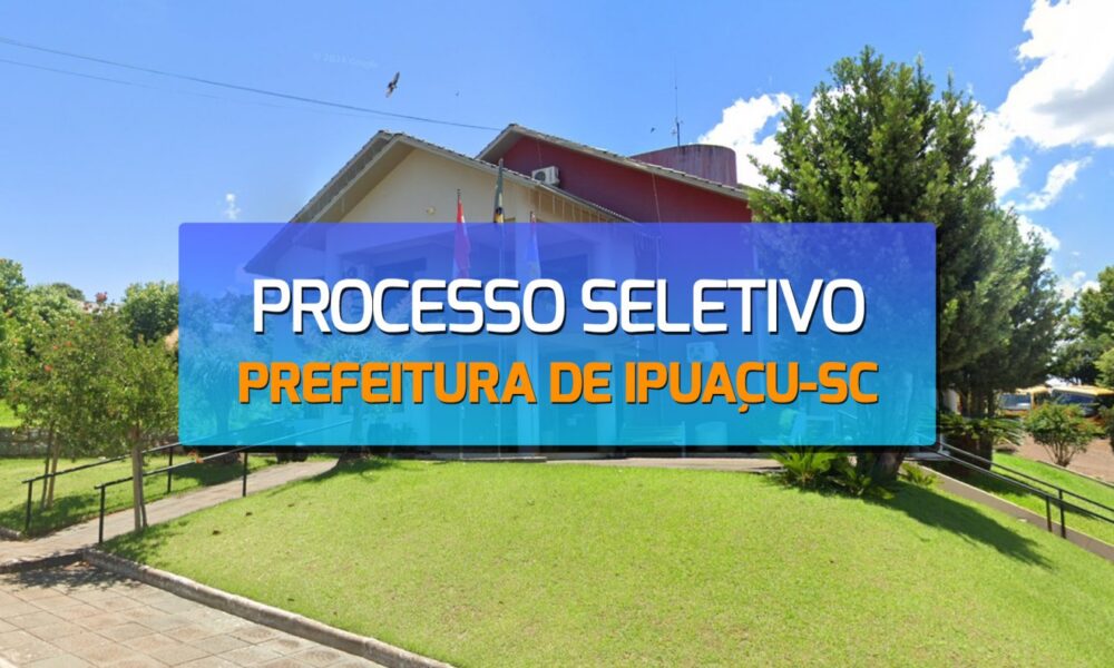 Seleção Temporária Prefeitura de Ipuaçu 2024 - Uma Nova Oportunidade
