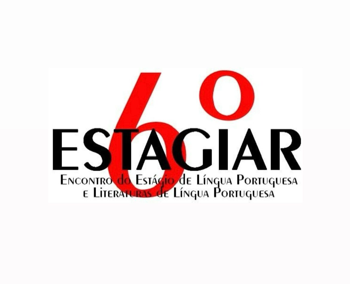 6ª Edição do Encontro de Estágio em Língua Portuguesa - Uma Nova Perspectiva