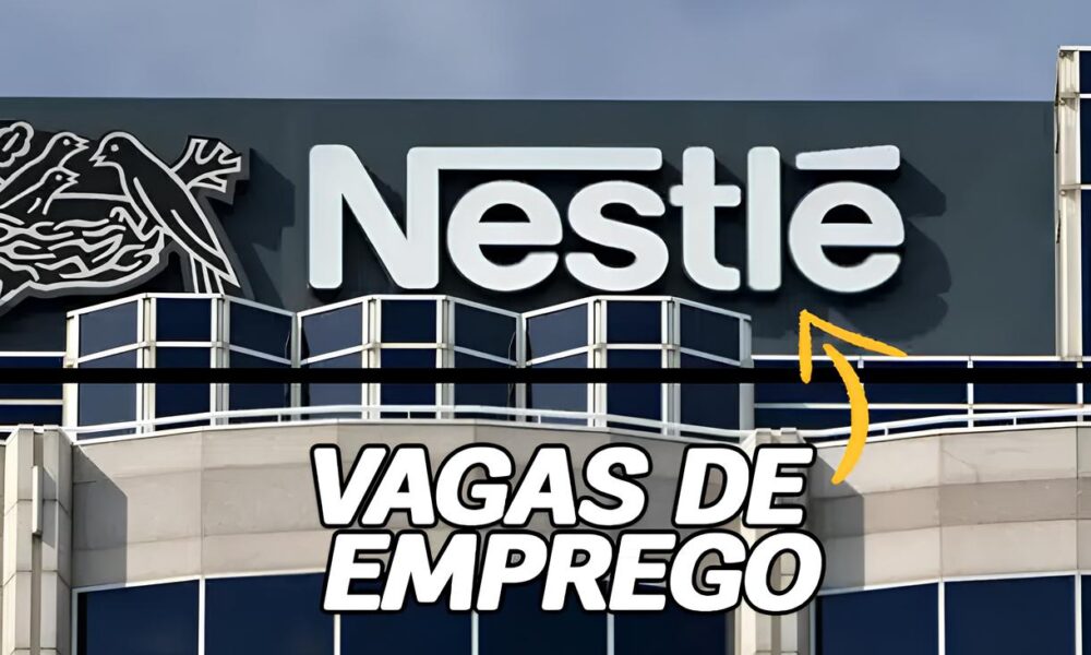 Nestl Abre Mais de 100 Vagas de Emprego Sua Chance de Crescer em uma Empresa Global Nestlé Abre Mais de 100 Vagas de Emprego: Sua Chance de Crescer em uma Empresa Global