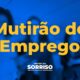 Sorriso MT Como 3 Dias de Mutir es de Emprego Podem Transformar Vidas em Mato Grosso Sorriso, MT: Como 3 Dias de Mutirões de Emprego Podem Transformar Vidas em Mato Grosso