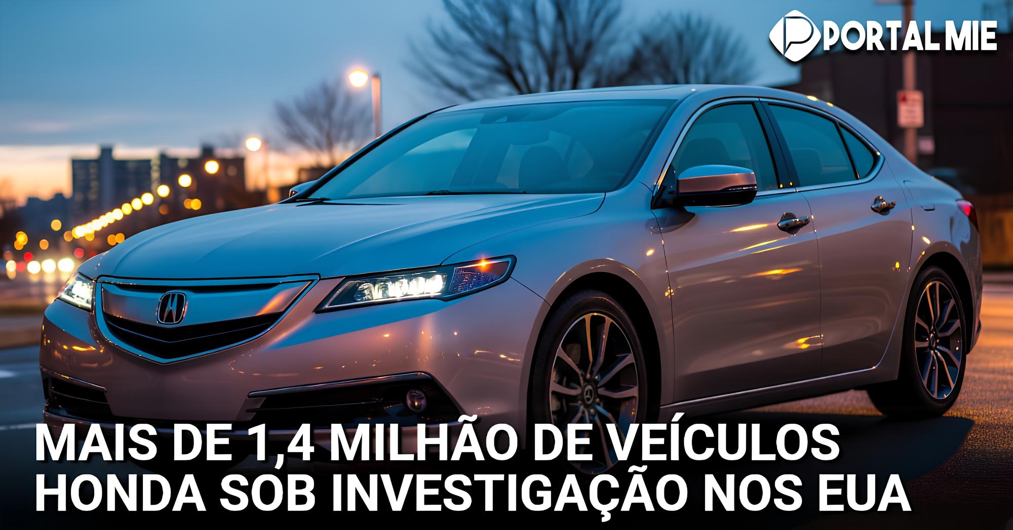 Mais de 1 4 Milh o de Ve culos Honda Sob Investiga o O Que Isso Significa Para Voc Mais de 1,4 Milhão de Veículos Honda Sob Investigação: O Que Isso Significa Para Você?